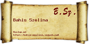 Bahis Szelina névjegykártya
